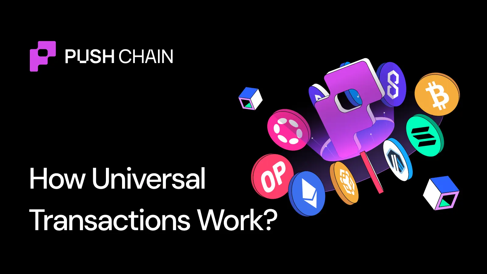 Featured image for How Universal Transaction Works