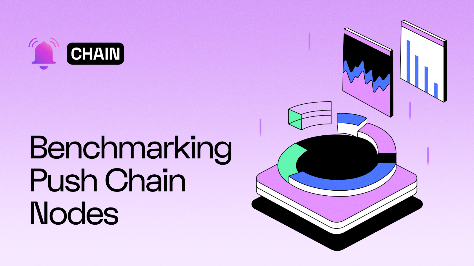 Benchmark of Push Chain Benchmark of Push Chain