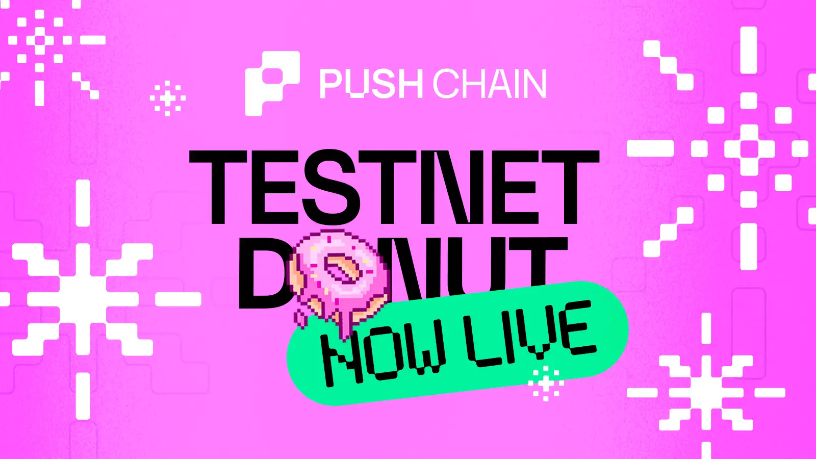 A Universal Era Begins. Introducing Push Chain’s Donut Testnet 🍩