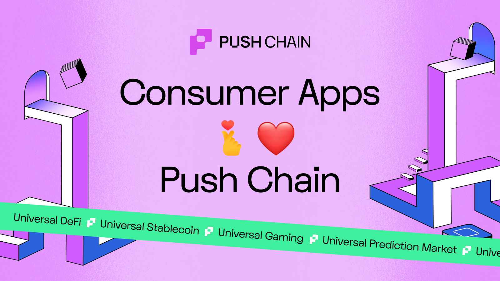 Cover Image of Consumer Apps 🫶 Push Chain - Innovations that can be built on Push Chain