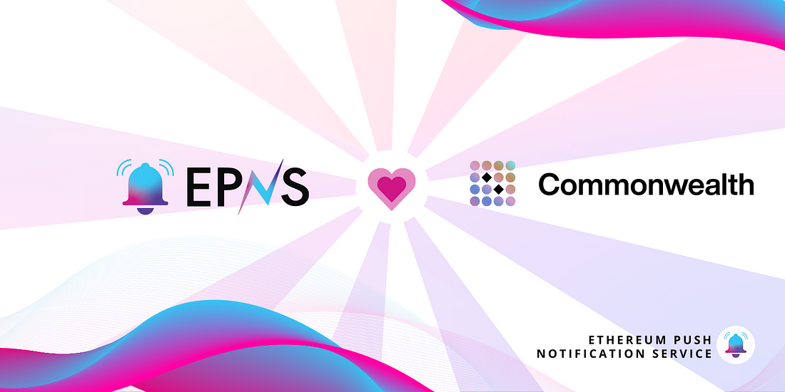 Cover image of EPNS Allies With Commonwealth to Bring Governance Notifications to Users