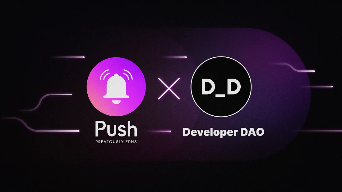 Cover image of Developer DAO x Push — Enhancing UX Through Web3 Communication Tools