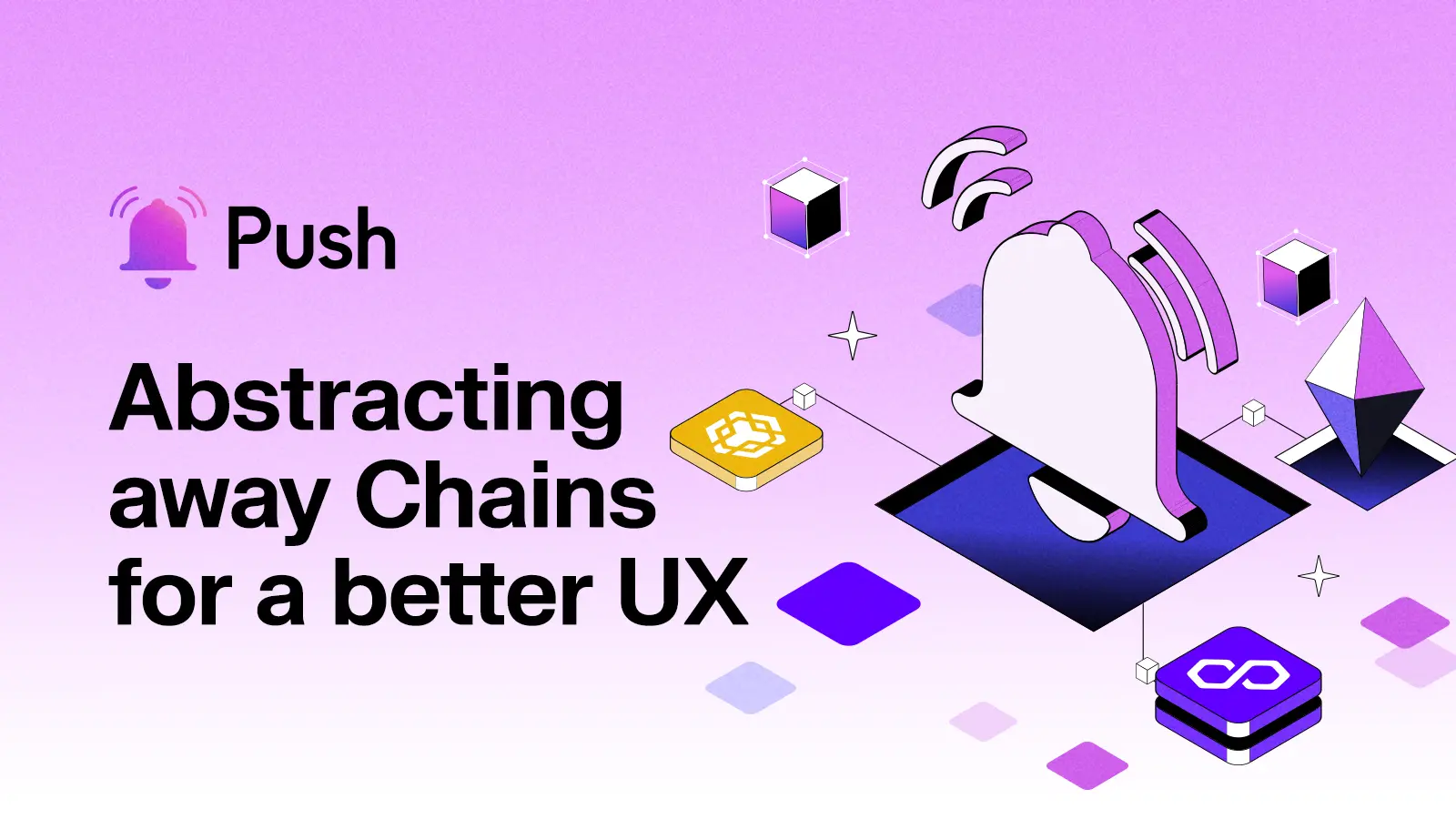 Cover image of Abstracting away Chains for a better DApp UX