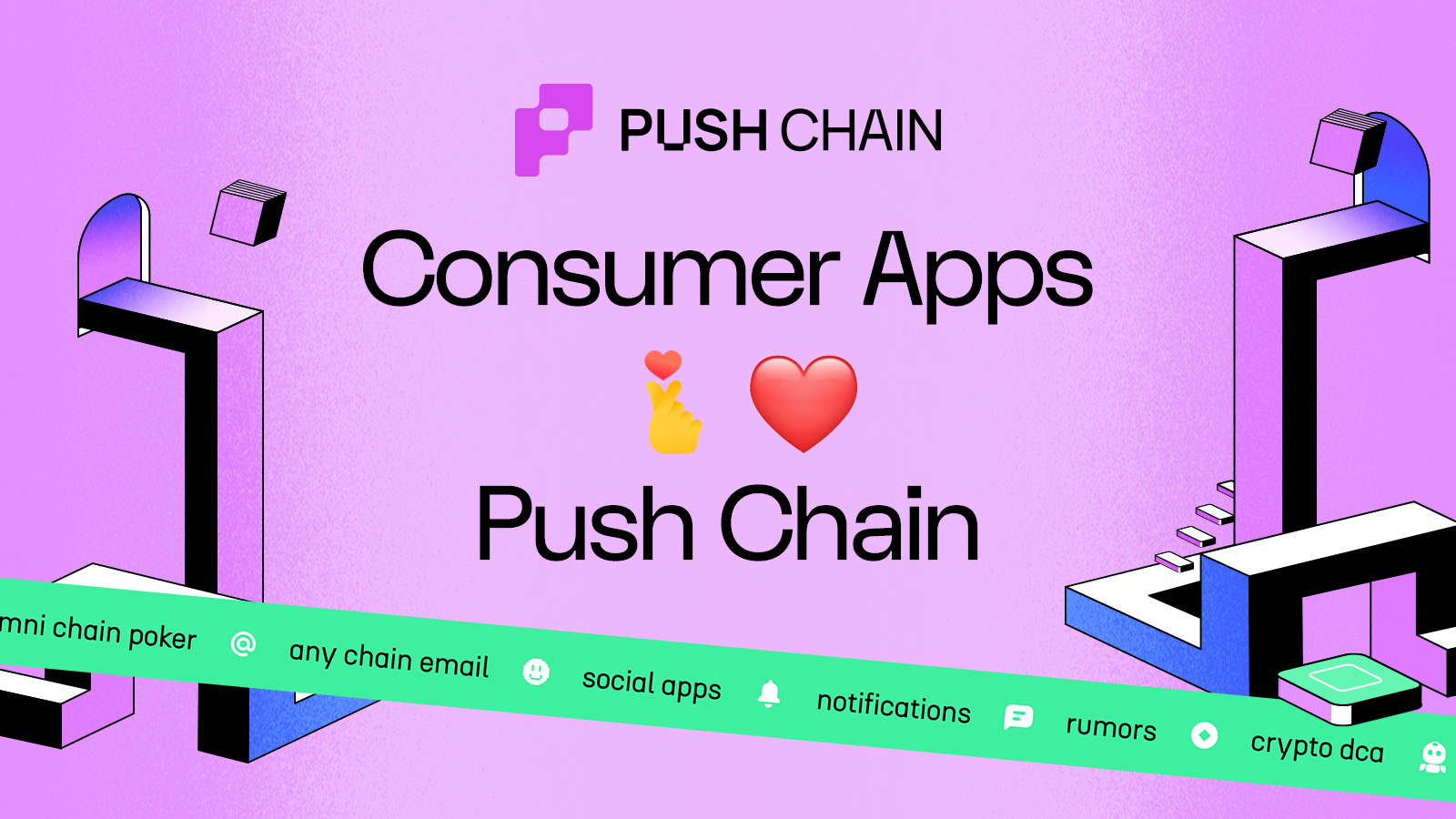 Cover Image of Consumer Apps 🫶 Push Chain - Innovations that can be built on Push Chain