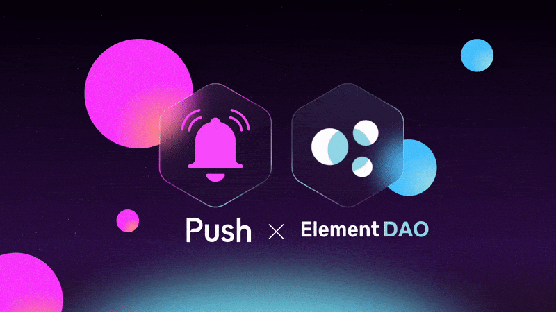 Cover image of Empowering Decentralized Decision-Making: Push x ElementDAO💙💜