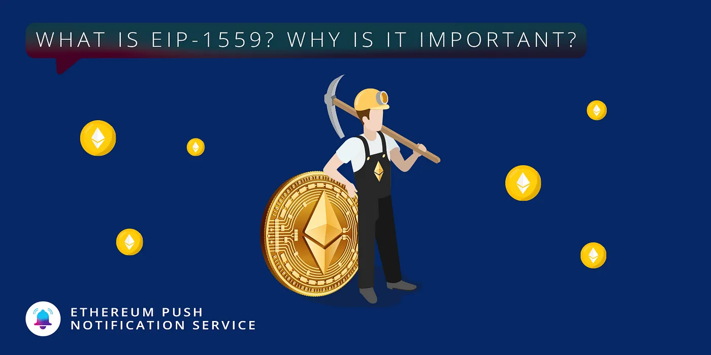 Cover Image of What is EIP-1559? Why is it important for the future of Ethereum?