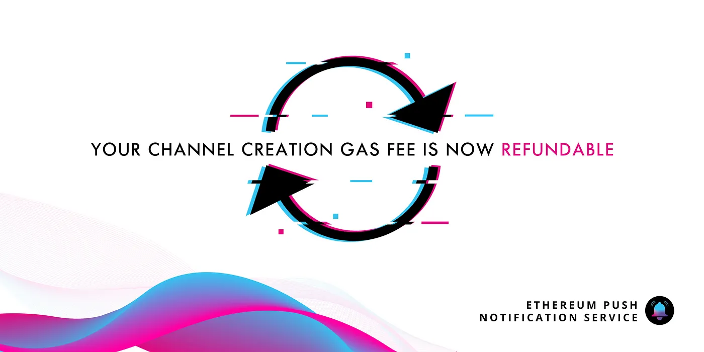Cover image of Calling all Hobbyist Devs! Channel Creation Gas Fee is now Refundable
