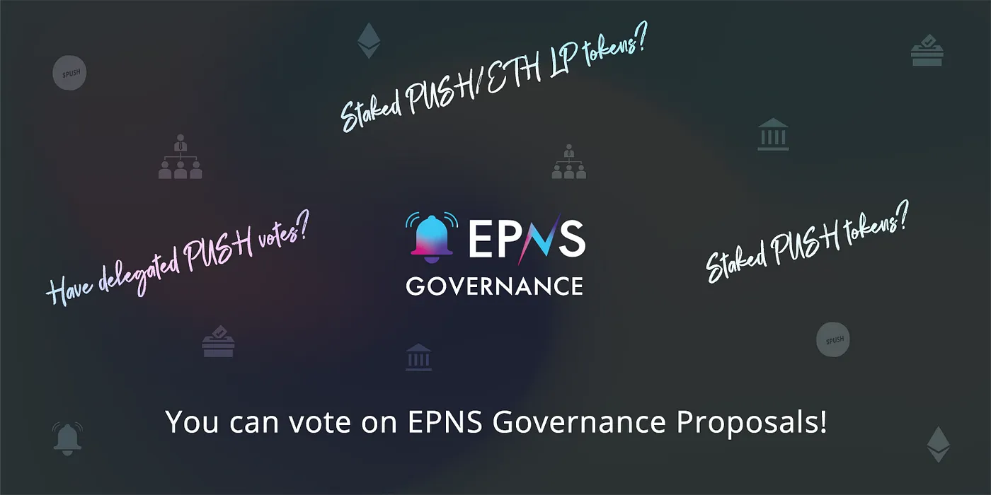 Cover image of EPNS Enables Snapshot Voting for PUSH and PUSH/ETH LP Stakers!