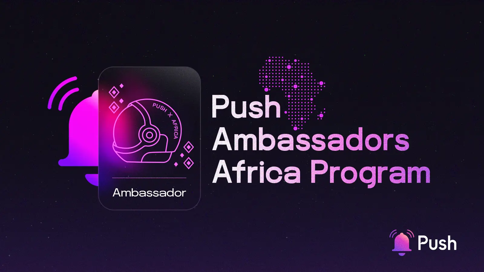 Cover Image of Introducing the Push Ambassador Africa Program🌍